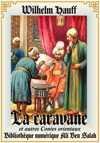 La Caravane, et autres Contes ...