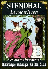Le Rose et le Vert, et autres ...