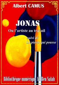 JONAS, ou l’artiste au travail...