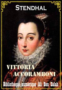 Vittoria Accoramboni, Stendhal