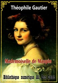 Mademoiselle de Maupin, Théoph...