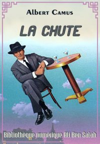 La Chute, Albert Camus