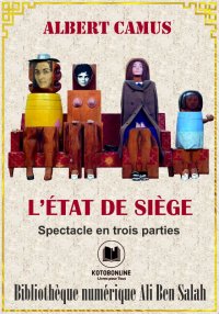 L’ÉTAT DE SIÈGE, Spectacle en ...