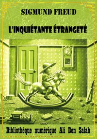 L’inquiétante étrangeté, Sigmu...