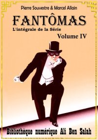 Fantômas, L'intégrale de la Sé...