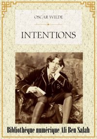 Intentions, Oscar Wilde