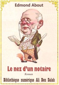 Le nez d’un notaire, Edmond Ab...