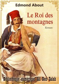 Le Roi des montagnes, Edmond A...