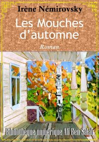 Les mouches d'automne, Irène N...