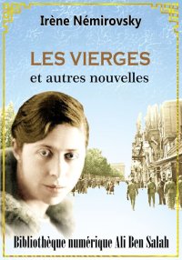  Les Vierges, et autres nouvel...