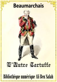 L’Autre Tartuffe, ou la Mère c...