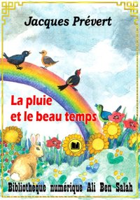 La pluie et le beau temps, Jac...