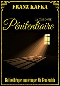 La Colonie pénitentiaire, Fran...