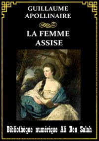 La Femme Assise, Guillaume Apo...