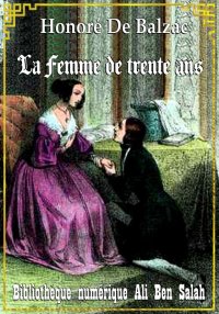 La Femme de trente ans, Scènes...