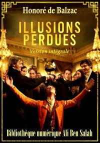 Illusions perdues, Scènes de l...