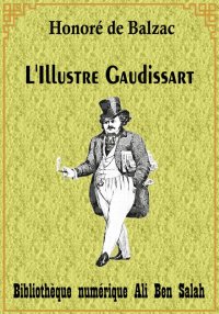 L'Illustre Gaudissart, Scènes ...