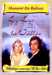 Le Lys dans la vallée, Scènes ...