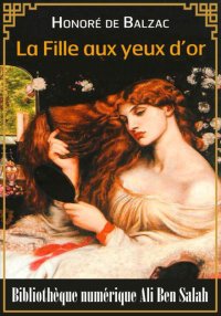La Fille aux yeux d'or, Scènes...