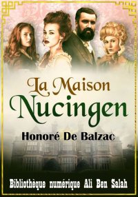 La Maison Nucingen, Scènes de ...