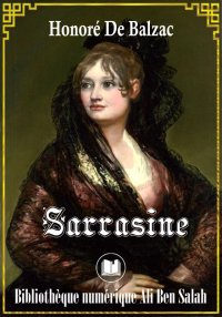 Sarrasine, Scènes de la vie pa...