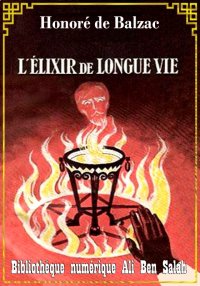 L'Élixir de longue vie, Études...