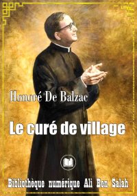 Le Curé de village, Scènes de ...