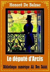 Le député d’Arcis, Scènes de l...