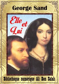 Elle et Lui, George Sand
