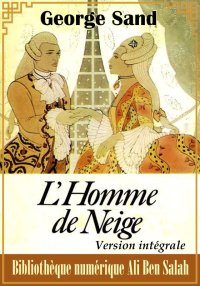 L'Homme de neige, Version inté...