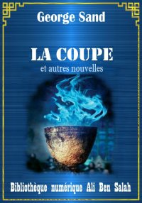La Coupe, et autres nouvelles,...