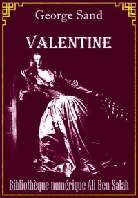 Valentine, George Sand