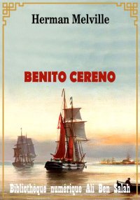 Benito Cereno, Herman Melville