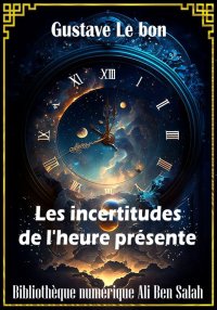 Les incertitudes de l'heure pr...