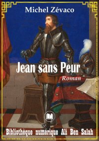 Jean sans Peur, Michel Zévaco