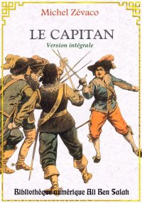 Le Capitan, Version intégrale,...