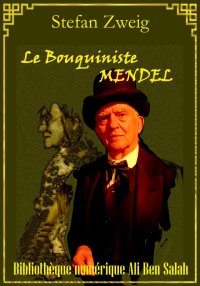 Le bouquiniste Mendel, Stefan ...