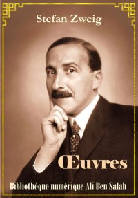 Œuvres, Stefan Zweig