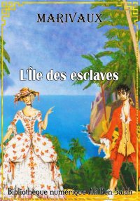 L'Île des esclaves, Marivaux