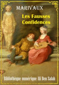 Les Fausses Confidences, Mariv...
