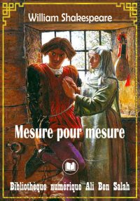 Mesure pour mesure, William Sh...