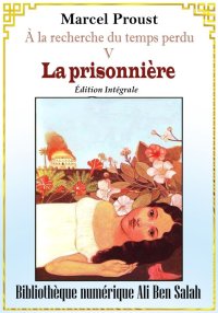 À la recherche du temps perdu,...