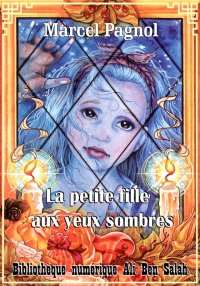 La petite fille aux yeux sombr...