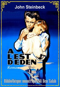 À l’est d’Eden, Version intégr...