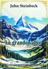 La grande vallée, John Steinbe...