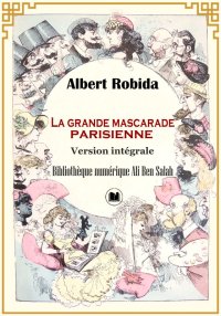 La Grande Mascarade Parisienne...