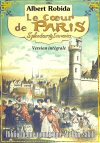 Le Cœur de Paris, Splendeurs e...