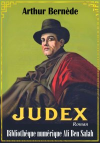 Judex, Arthur Bernède