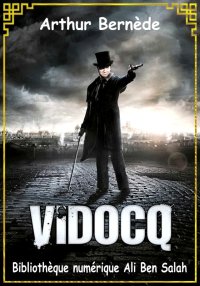 Vidocq, Arthur Bernède