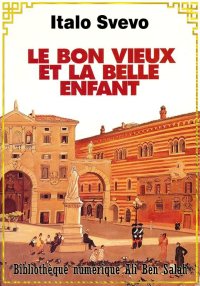 Le bon vieux et la belle enfan...